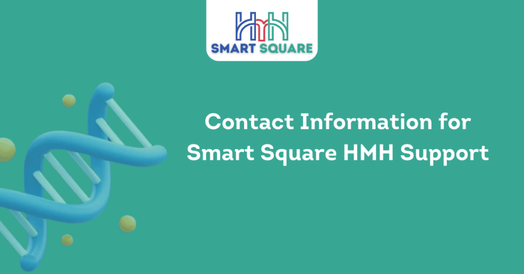 Contact Information for Smart Square HMH Support
