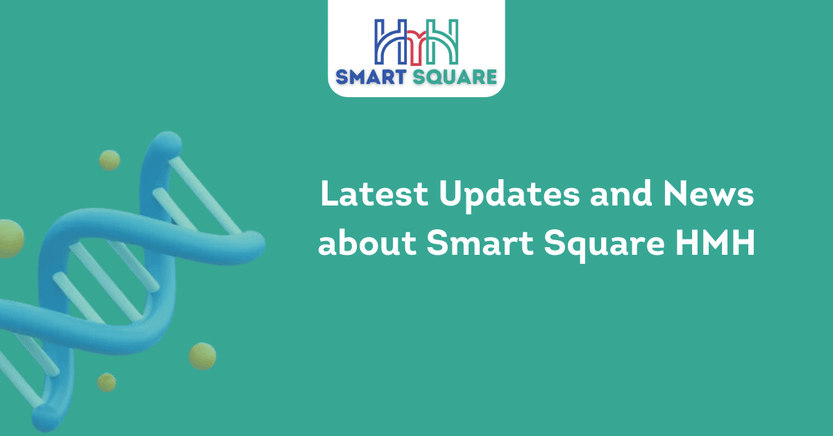 Latest Updates and News about Smart Square HMH