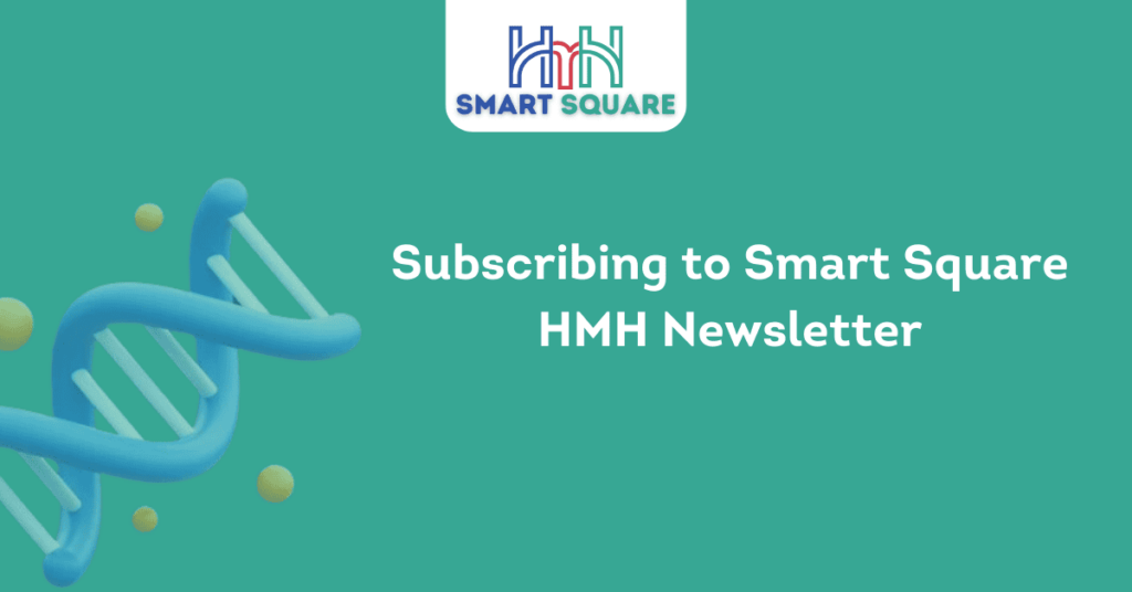 Subscribing to Smart Square HMH Newsletter