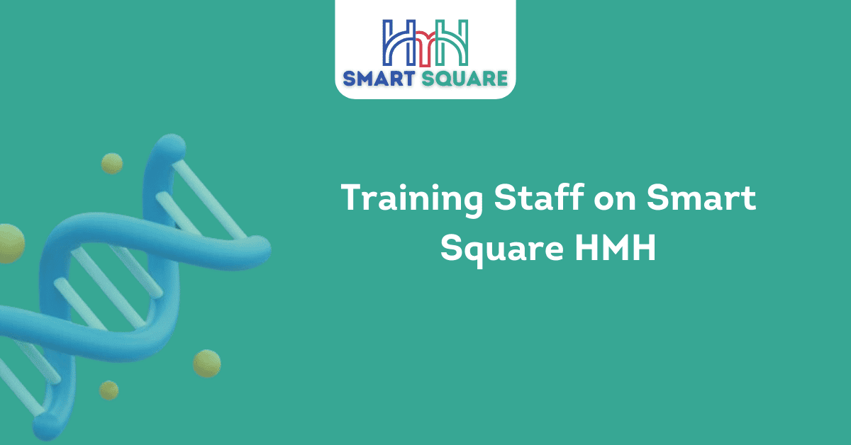 Training Staff on Smart Square HMH
